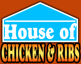 House of Chicken and Ribs
