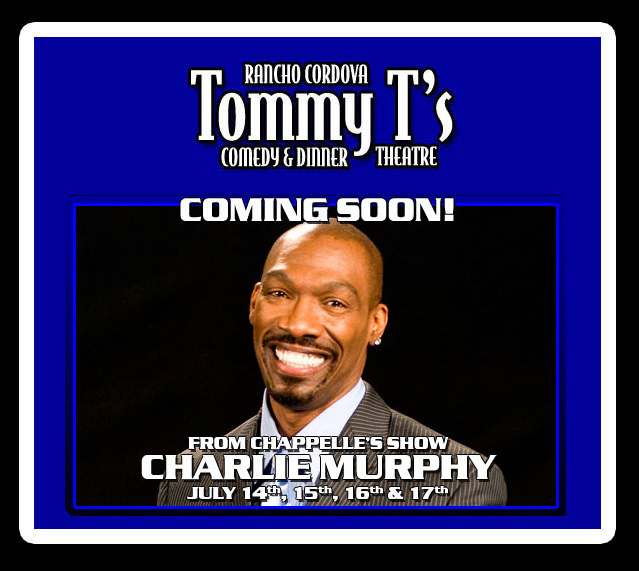"Charlie Murphy" at Tommy T's