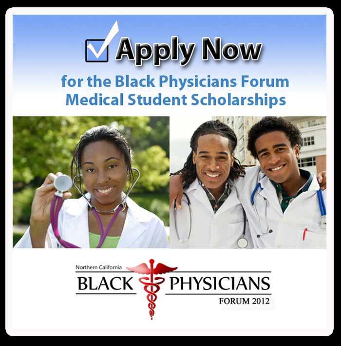 APPLY NOW - Black Physicians Forum Medical Student Scholarship