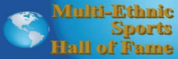 Multi-Ethnic Sports Hall of Fame Launches Weekly Internet Talk Show