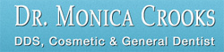 Monica Crooks, DDS, Cosmetic and General Dentist