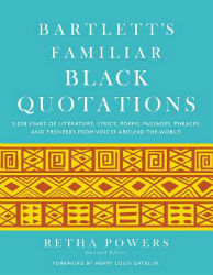 Bartlett’s Publishes Anthology of Black Quotations