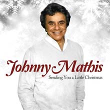 ALBUM REVIEW:  Sending You A Little Christmas – Johnny Mathis (Sony)