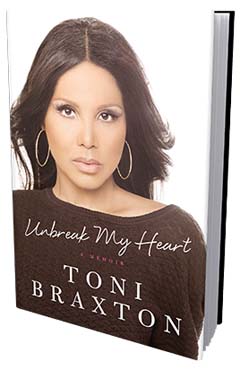 Toni Braxton Pens “Unbreak My Heart” Memoir