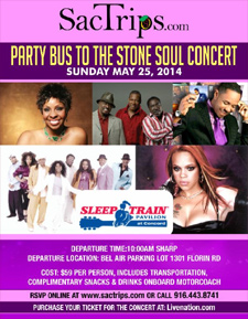 Join the Sac Day Trippers - Catch the PARTY BUS to the Stone Soul Concert