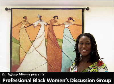 Dr. Mimms presents Professional Black Women's Discussion Group