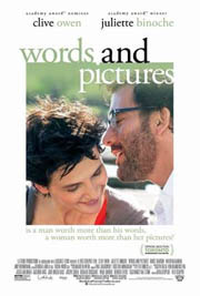 Opening in Theaters Soon – “Words and Pictures”