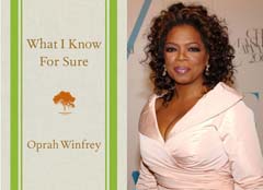 BOOK REVIEW:  What I Know For Sure by Oprah Winfrey