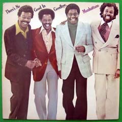 HUB Reissue Album Review:  THERE’S NO GOOD IN GOODBYE & AFTER MIDNIGHT by The Manhattans (Funky Town Grooves)