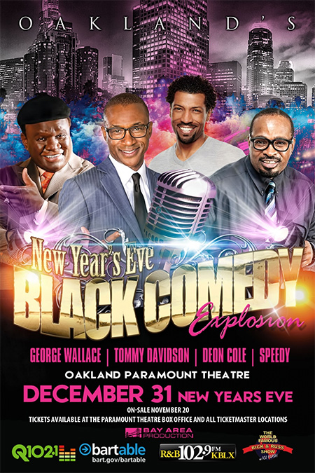 2015 NYE Black Comedy Explosion in Oakland