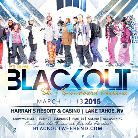 9th Annual Blackout Ski & Snowboard Weekend
