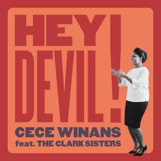 CeCe Winans Premieres “Hey Devil!” From First LP in 9 Years