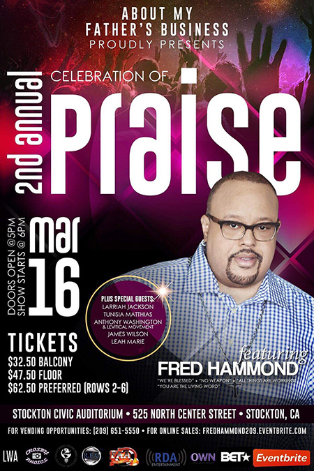 2nd Annual Celebration of Praise starring FRED HAMMOND