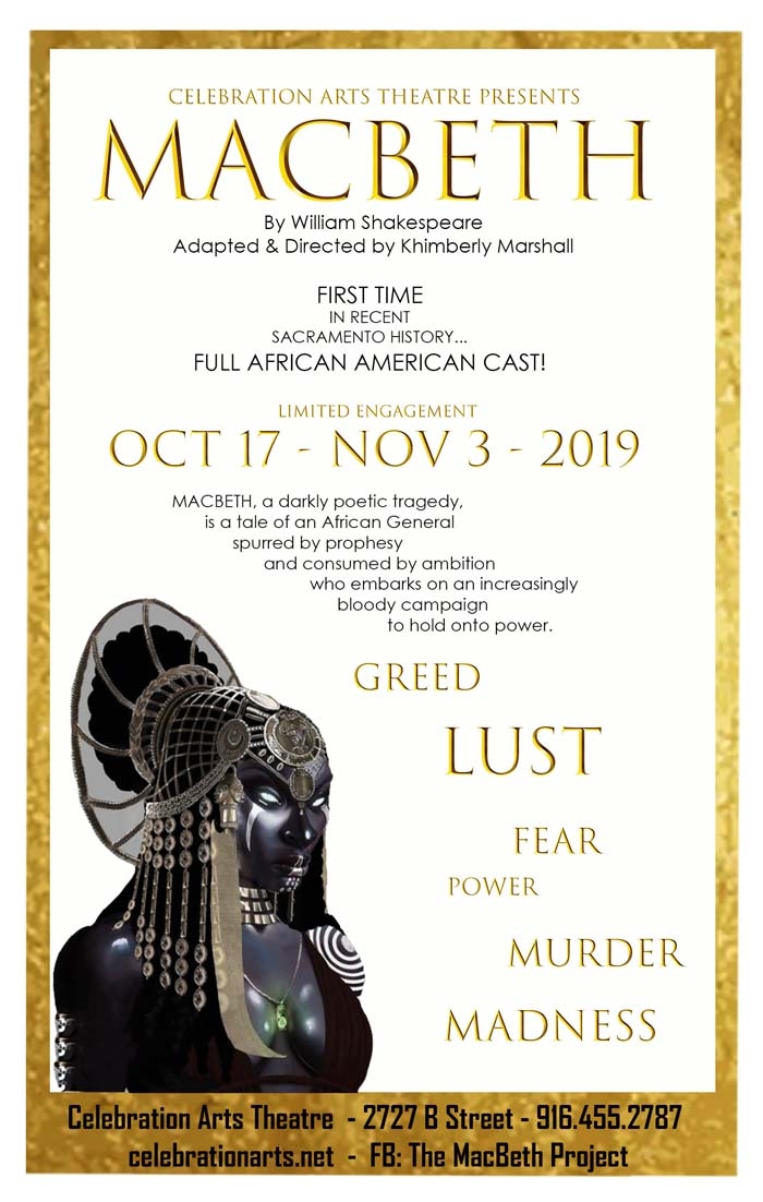 Celebration Arts presents William Shakespeare’s MACBETH adapted and directed by Khimberly Marshall featuring an All African-American Cast