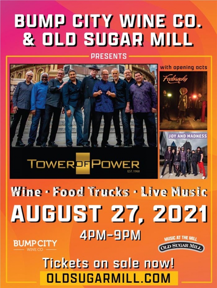 Bump City Wine and  The Old Sugar Mill Present Tower of Power