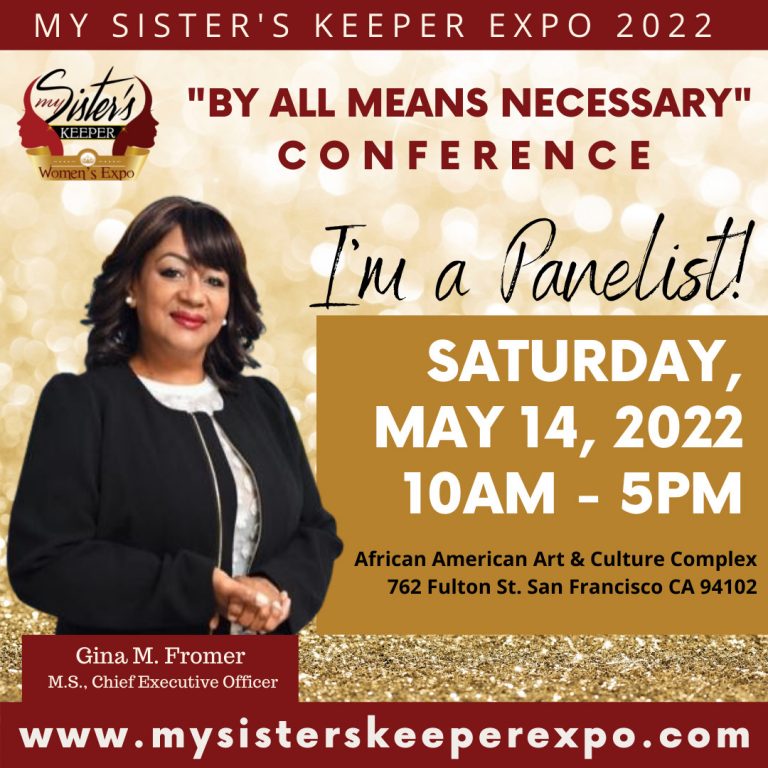 My Sister’s Keeper Expo “By All Means Necessary” 2022 Conference