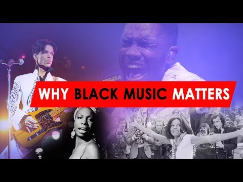 Why Black Music Matters