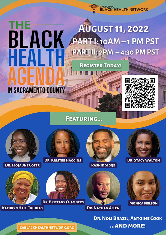 California Black Health Network (CBHN) is hosting the virtual Sacramento Black Health Agenda session on Aug 11th