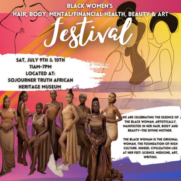 Festival of Black Women’s Hair, Body, Mental/Financial Health, Beauty and Art