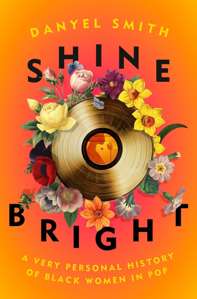 An Interview with Danyel Smith, Author of Shine Bright, the Best Music Book of the Year