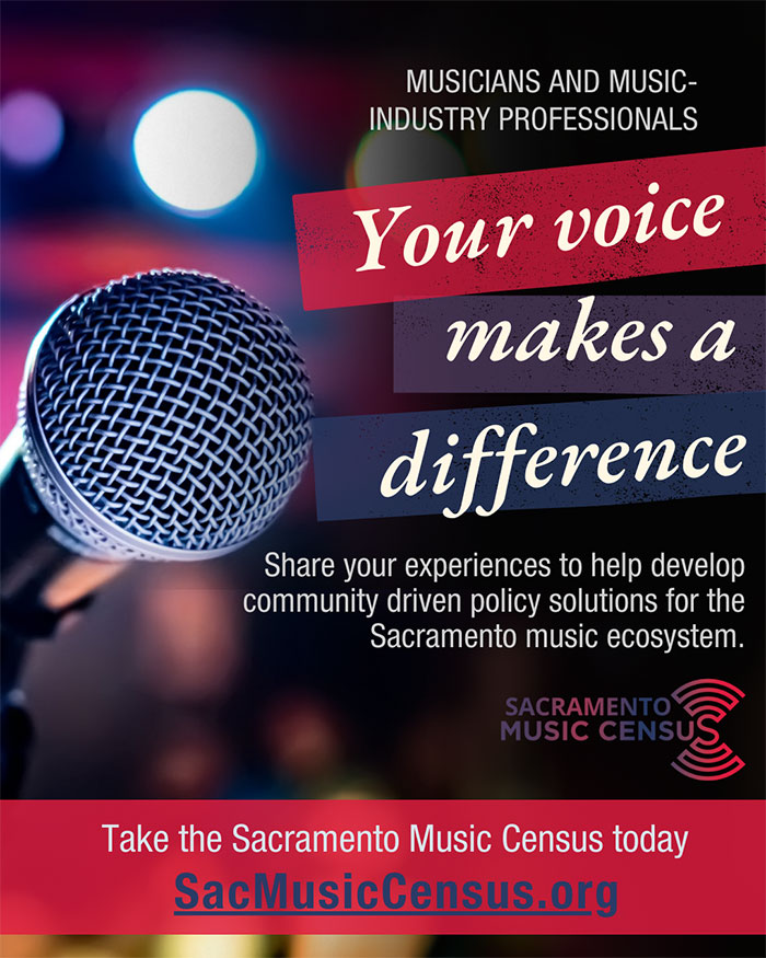 Your VOICE makes a difference! Complete the SACRAMENTO MUSIC CENSUS survey now