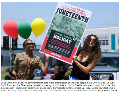 Juneteenth became a federal holiday two years ago. What does the day commemorate?