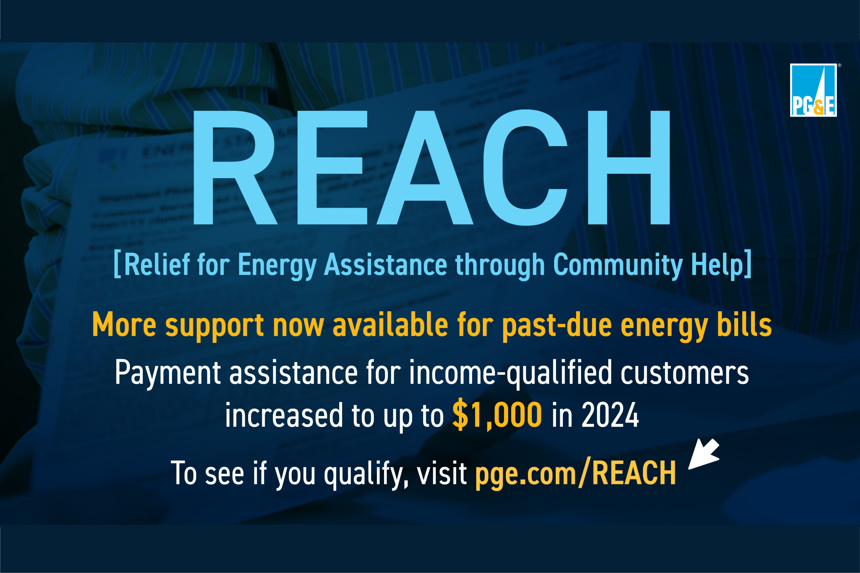 PG&E Contributes $55 Million to Expand REACH Program, Providing More Support to Income-Eligible Customers on Energy Bills 