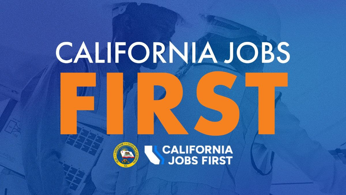 California Jobs First: State Launches First-of-its-Kind Council to Create Thousands of More Jobs Across All Regions